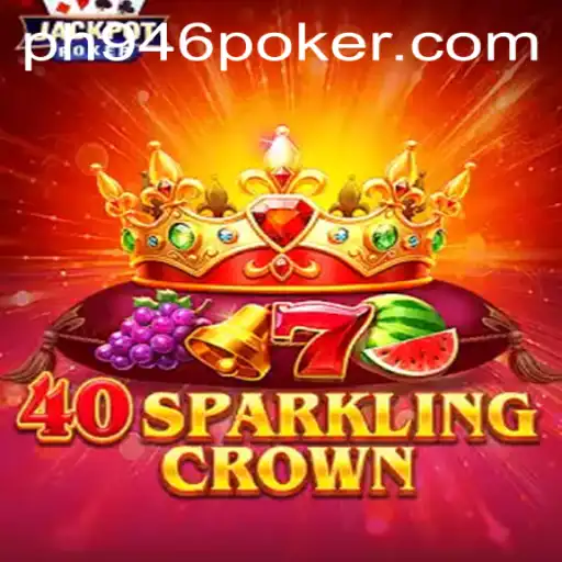 The Exciting World of 40SparklingCrown